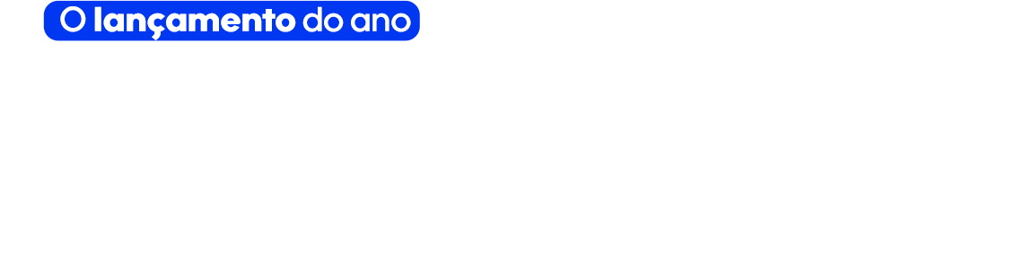 O lançamento do ano